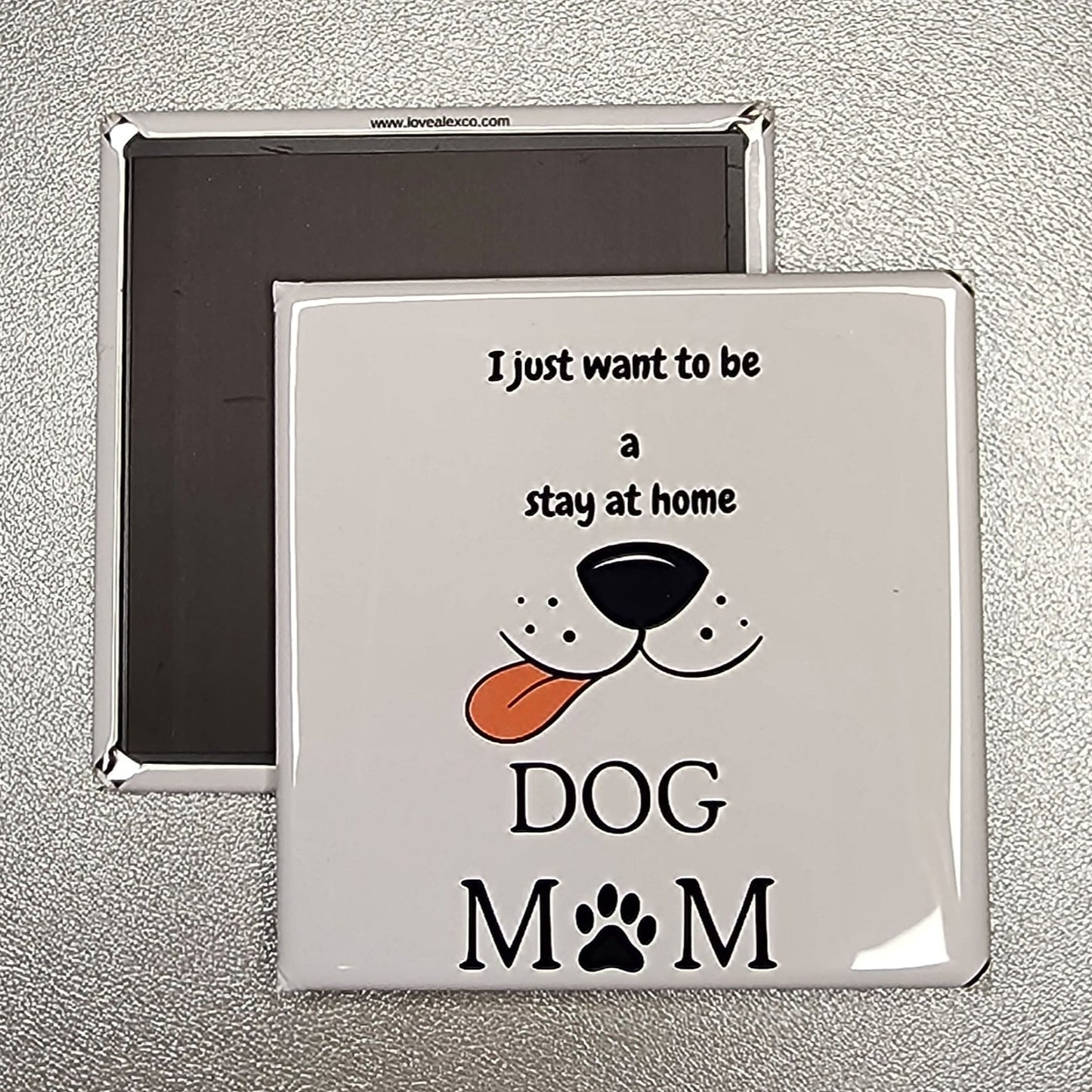 Stay at Home Dog Mom