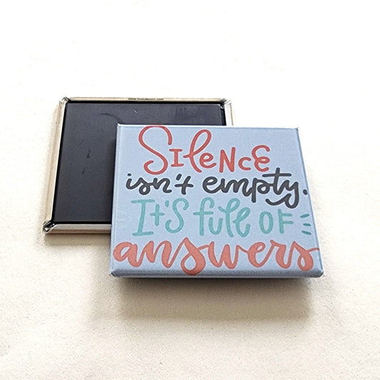 Silence is Full of Answers